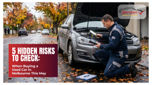 5 Hidden Risks to Check When Buying a Used Car in Melbourne This May